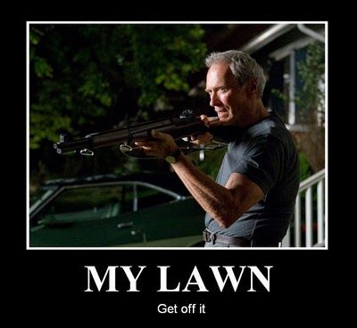 motivational_clint_eastwood_my_lawn.jpg